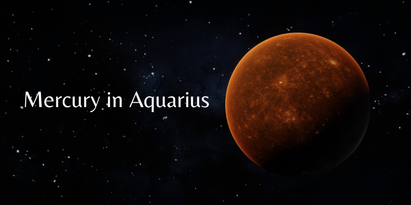 Mercury in Aquarius